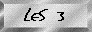 Les 3